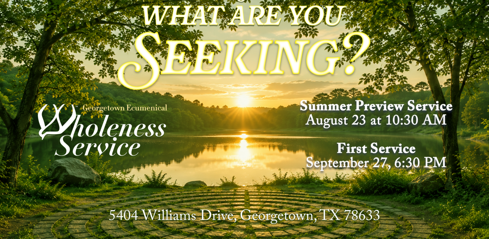 What are you seeking? What are you seeking? Georgetown Ecumenical Wholeness Service theme for 2026-27, inspired by the Community of Taizé