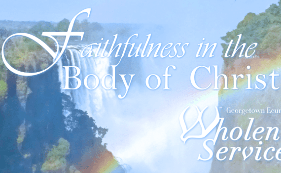 Faithfulness in the Body of Christ