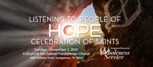 Celebration of the Saints, November 1, 2026 @ San Gabriel Presbyterian Church | Georgetown | Texas | United States